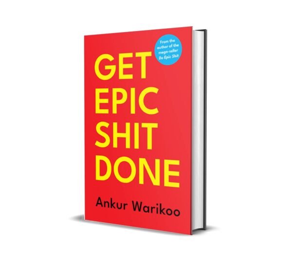 DO EPIC SHIT made you think. GET EPIC SHIT DONE will make you act! When he was a college student, Ankur bought a book containing answers to the last 10 years’ question papers. That book helped him prepare for the forthcoming exams. In his second book, he attempts to create the same book for life. Written as a conversation between a student and a teacher, GET EPIC SHIT DONE answers 36 life questions that you face almost everyday, questions that you need answers to. GET EPIC SHIT DONE isn’t just a book that will inspire you – it will visibly improve the way you live.